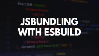 How to use ESBuild with JS Bundling in Rails