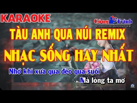 Tàu Anh Qua Núi Remix  - SC Nữ với Bạch Dương ❤️