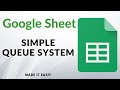 Google sheet queue system