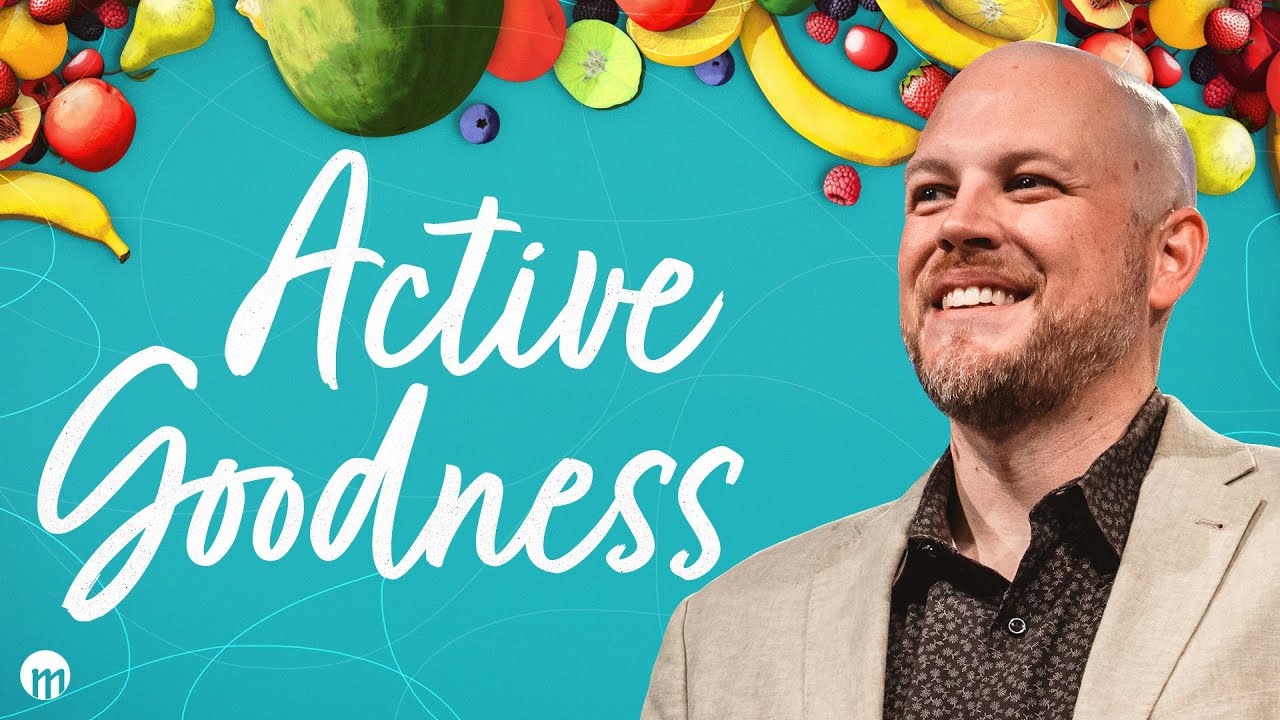 Active Goodness | Kevin Rivers - YouTube