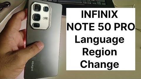 Infinix Note 50 Pro Language And Region Change