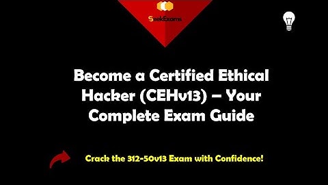 Become a Certified Ethical Hacker (CEHv13) – Pass the 312-50v13 Exam with Confidence!