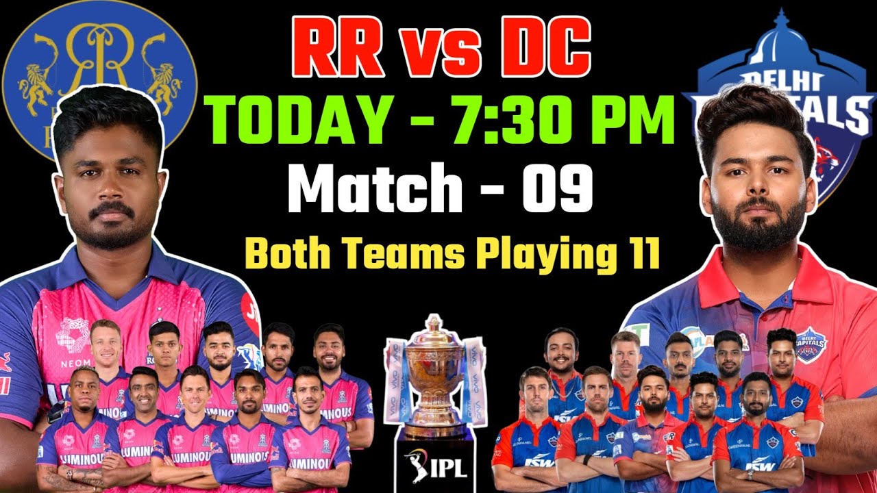 IPL 2024 | Rajasthan Royals vs Delhi Capitals Playing 11 | RR vs DC Playing 11 2024