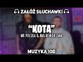 Mr Polska, Malik Montana - KOTA [MUZYKA 10D]