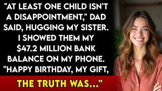 My Dad Mocked Me As A Failure On His Birthday — So I Revealed My Secret Empire