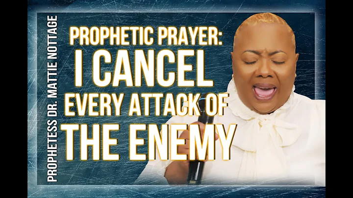 I CANCEL EVERY ATTACK OF THE ENEMY||PROPHETES...  ...