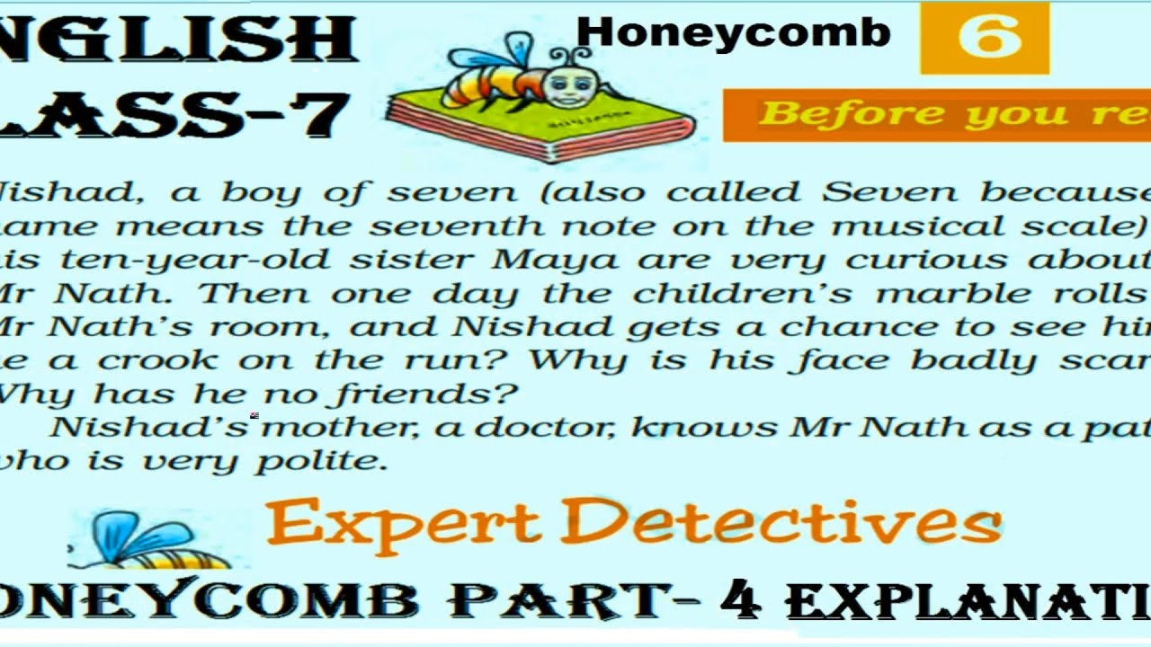 NCERT English Class-7 Honeycomb Chapter-6 Expert Detectives By Sharada Dwivedi Part-4 | Explanation