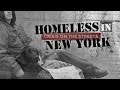 Homeless in New York: Crisis on the Streets