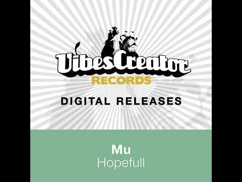 Mu Hopefull Vibescreator Digital Release Nyabin