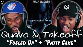 Quavo - Fueled Up + Patty Cake | FIRST REACTION