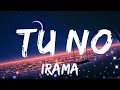 Irama - Tu no (Testo/Lyrics)  | 20Min Loop Lyrics