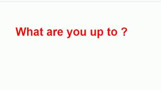 What are you up to meaning in Hindi