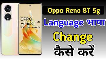 How to change language in Oppo reno 8t 5g /Oppo reno 8t 5g me language kaise change kare