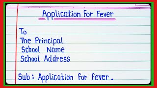 Application For Fever/Application On Sick Leave/Sick Leave Application/2 Days Application/Applicatio