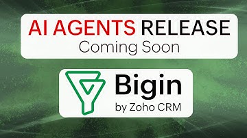NEW! AI Agents Release for Zoho Bigin