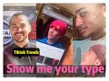 Show me your type challenges 😍😍 Tiktok Compilation --- Tiktok Trends