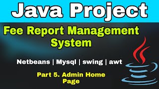 Fees Management System in java - Part 5 | Admin Home Page | Java project | Netbeans Mysql | Hindi