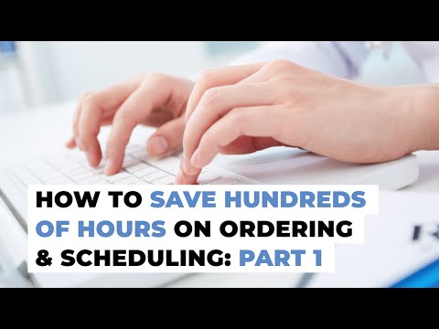 How to Save Hundreds of Hours on Radiology Ordering and Scheduling in 2021: Part 1