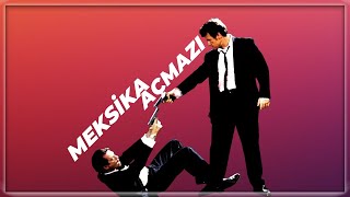 Meksika Açmazı Neden Sinemada Bolca Kullanılıyor?