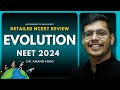 Evolution in one shot  detailed ncert review  neet 2024  dr anand mani
