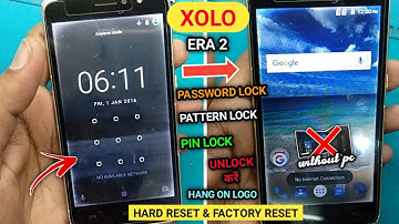 Xolo era 2 hard reset|Pattern Unlock|Factory Reset|xolo era 2 pattern lock solution|sonu technicals