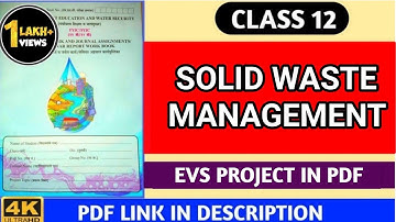 Class 12th Evs Project SOLID WASTE MANAGEMENT | 12th Evs Project Maharashtra Board 2021 |
