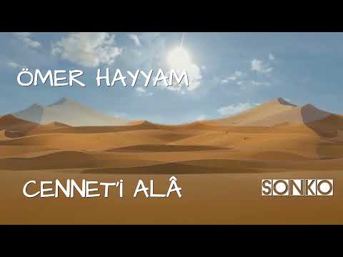 CENNET´İ ALÂ - ÖMER HAYYAM