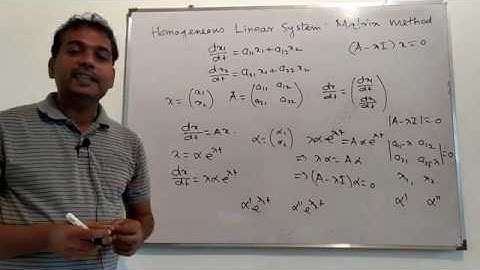 Homogeneous Linear System: Matrix Method |System of homogeneous linear differential equations