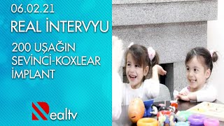 200 uşağın sevinci-koxlear implant - REAL İNTERVYU