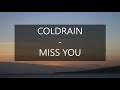 Coldrain - Miss You (Lyric Video)