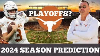 TEXAS LONGHORNS 2024 SEASON PREDICTIONS