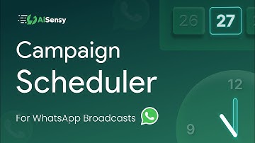 Schedule WhatsApp Campaigns easily in AiSensy | Start your FREE Trial Today