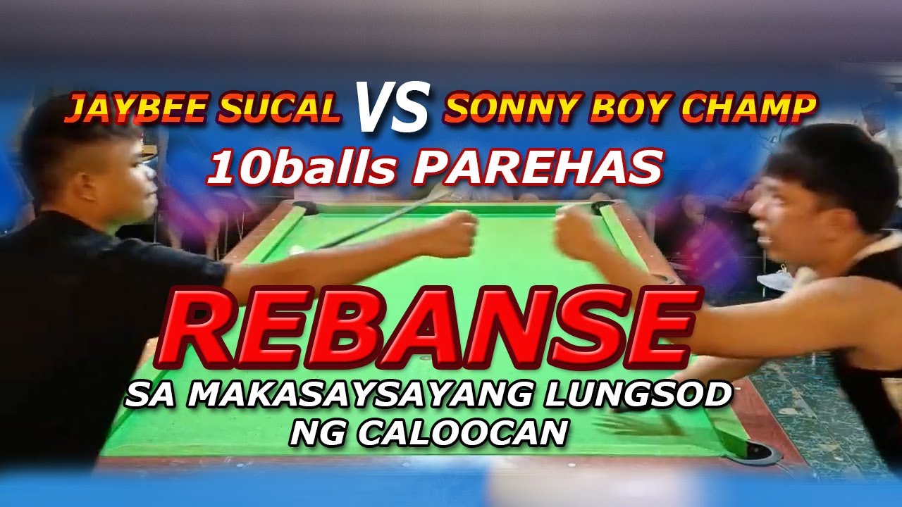 REMATCH! JAYBEE SUCAL vs SONNY BOY "Champ" -10balls PAREHAS