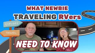 What Newbie Traveling RVers Need to Know by Ruff Road RV Life 579 views 2 months ago 35 minutes