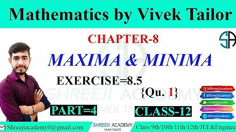 Maxima&Minima/Exercise 8.5{qu.1}/Application of Derivative/class 12/#RBSE/#CBSE/Maths/By: Vivek Sir