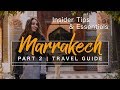 MARRAKECH GUIDE - Morocco 2019