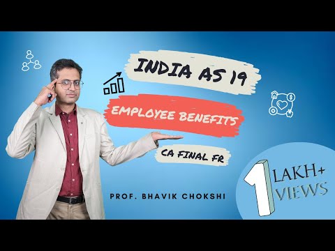 Ind AS 19, Employee Benefits in 1 Hour CA Final FR (New)