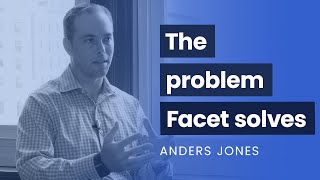 Celebrity The problem Facet Wealth solves | Anders Jones Net Worth
