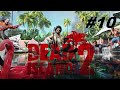 Dead Island 2 ( 2023 ) - Прохождение 10 ( Игрофильм )