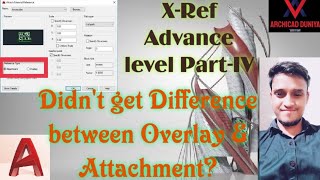What is difference between overlay & attachment | OVERLAY vs ATTACHED XREF | XRef use in Autocad