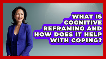 What Is Cognitive Reframing and How Does It Help with Coping? | Depression Support Circle