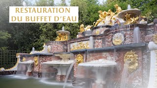La restauration du Buffet d'Eau // Restoration of the Buffet d'Eau