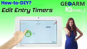 Qolsys IQ Panel 2 - How to Edit Entry Timers?