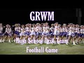 GRWM For Game Day! | High School Drill Team (Rookie Edition) | Kylei Anne