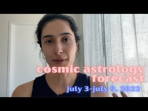 Cosmic Astrology Forecast July 3-9, 2022: Sirius Gateway