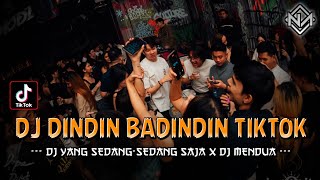 DJ DINDIN BADINDIN SOUND VIRAL TIKTOK 2024 ‼️ DJ MENDUA ‼️ DJ NA 