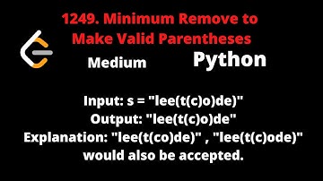 LEETCODE 1249 MINIMUM REMOVE TO MAKE VALID PARENTHESES PYTHON