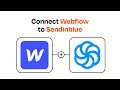 How to Connect Webflow to Sendinblue - Easy Integration