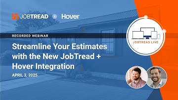 Streamline Your Estimates with the New JobTread + Hover Integration