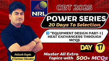 📘 Equipment Design Part-1 | Heat Exchangers Through MCQs - Lec. 1 | NRL CBT 2025 POWER SERIES Day 17